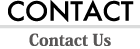 CONTACT Contact Us